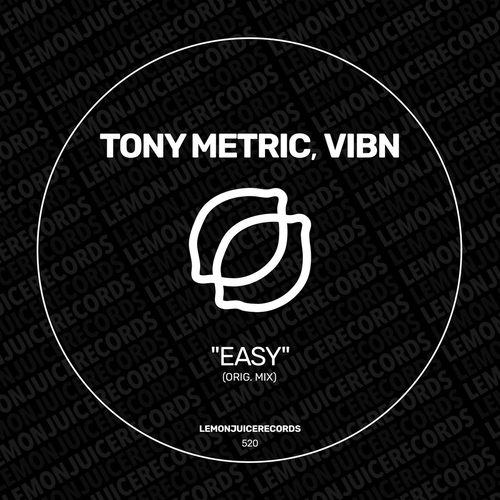 Tony Metric, Vibn - Easy [LJR520]